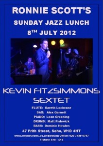Ronnie Scotts Jazz Club 8th July 2012