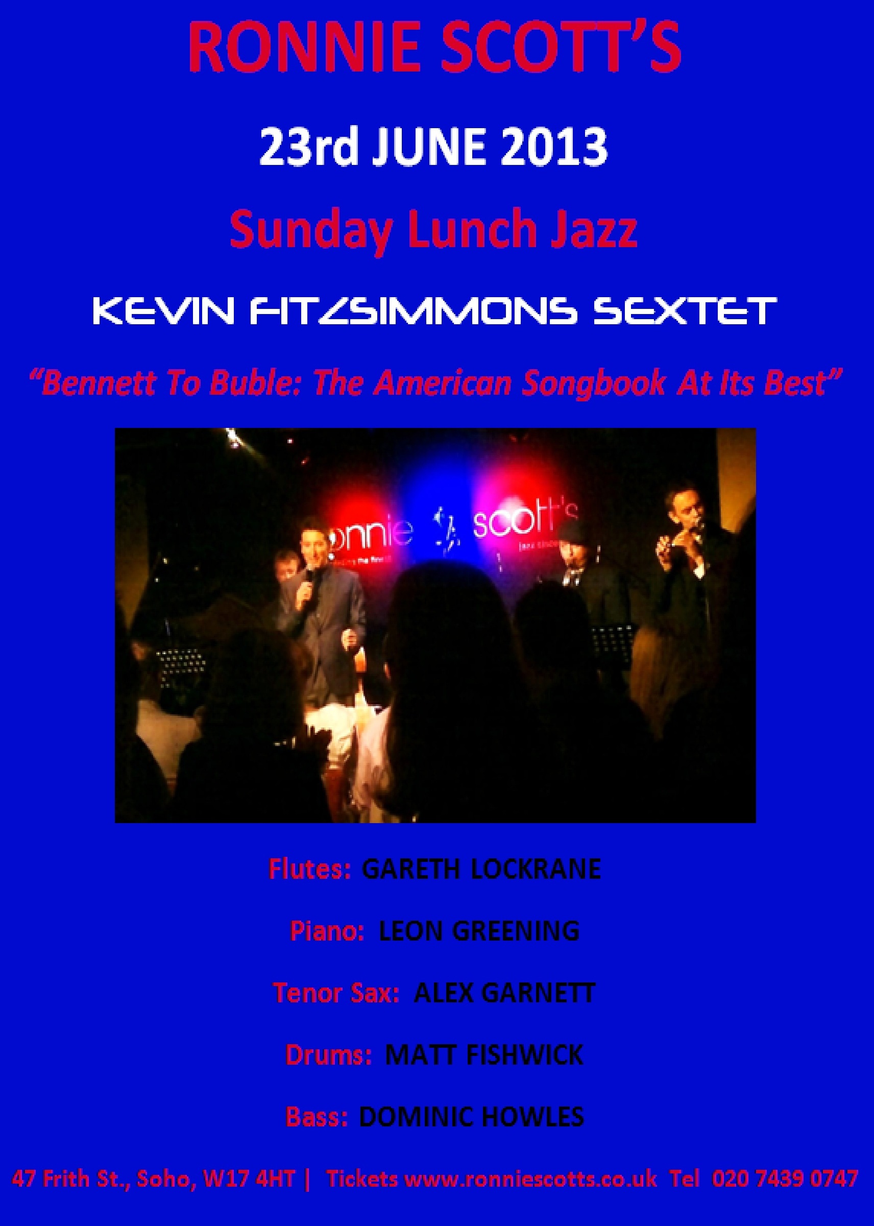 Kevin Fitzsimmons - Ronnie Scotts 23rd June